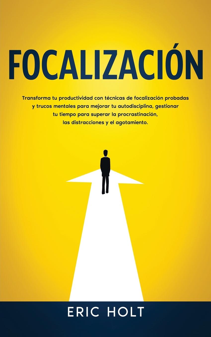 Livro Focalización Eric Holt