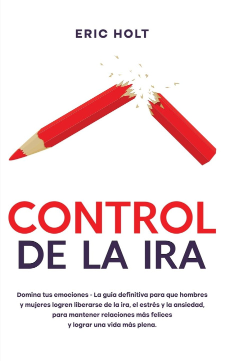 Книга Control De La Ira Eric Holt
