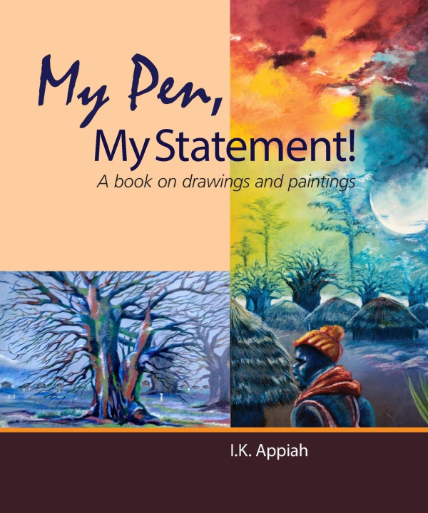 Knjiga My Pen, My Statement! I. K. Appiah