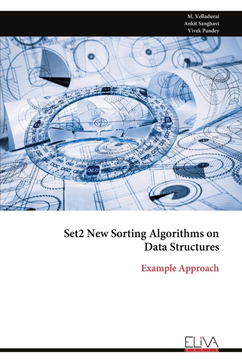 Knjiga Set2 New Sorting Algorithms on Data Structures M. Velladurai