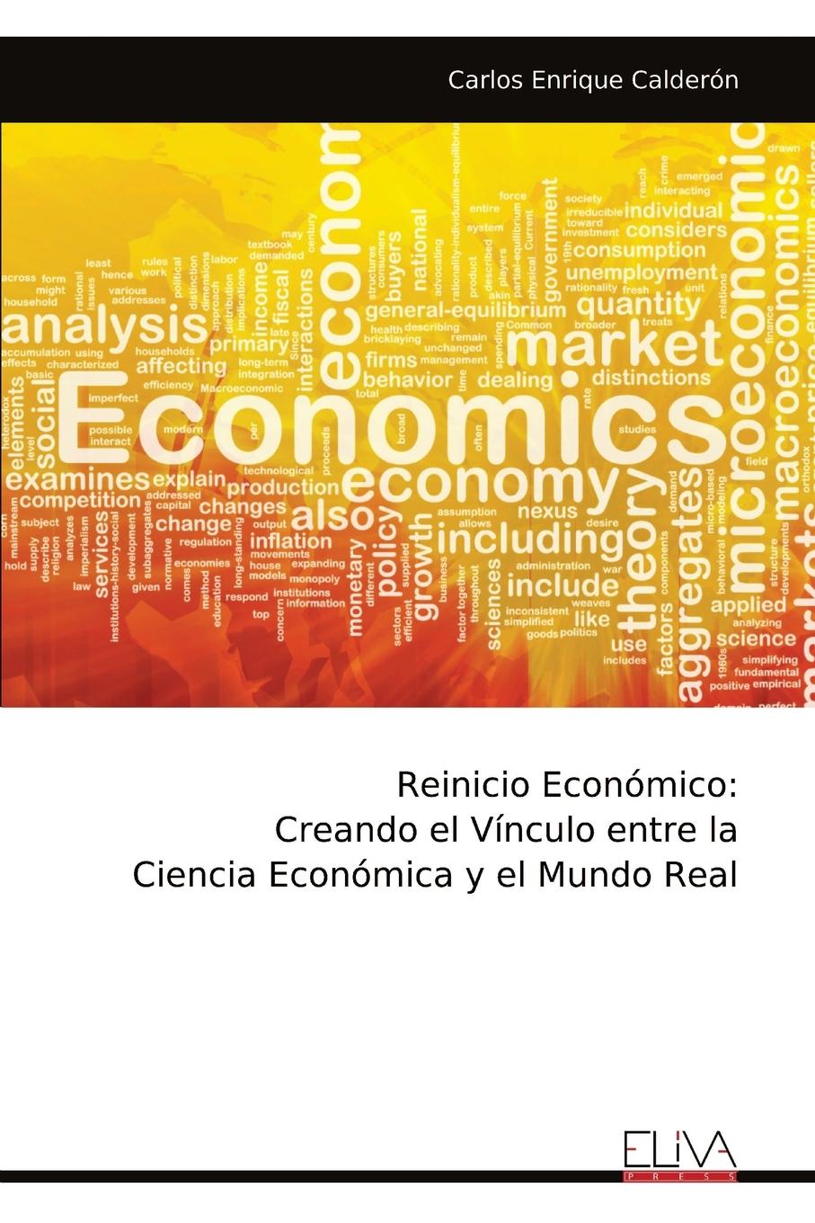 Knjiga Reinicio Económico Carlos Enrique Calderón