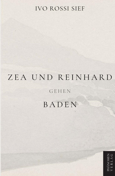 Książka Zea und Reinhard gehen baden Ivo Rossi Sief
