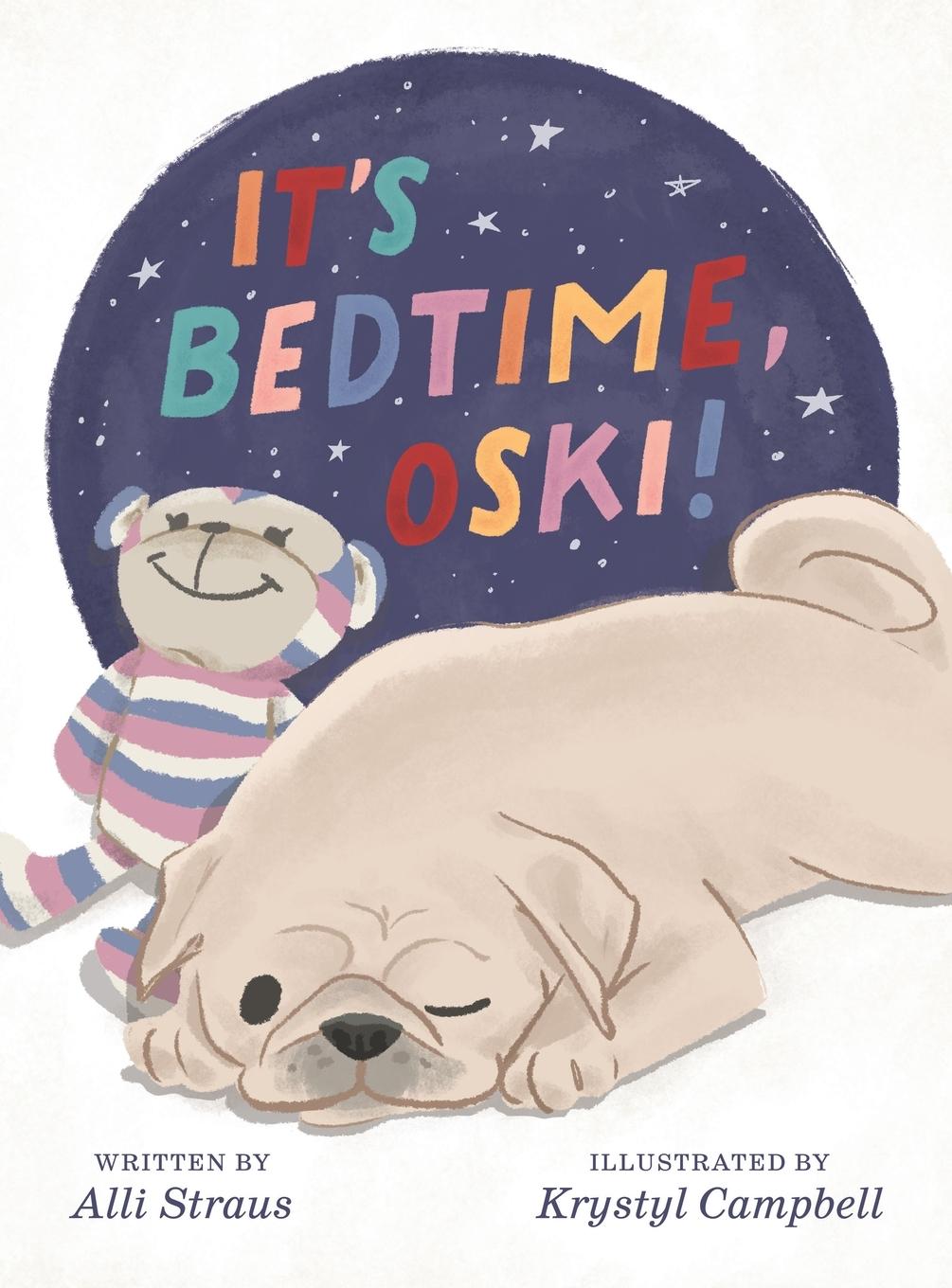 Knjiga It's Bedtime, Oski! Krystyl Campbell