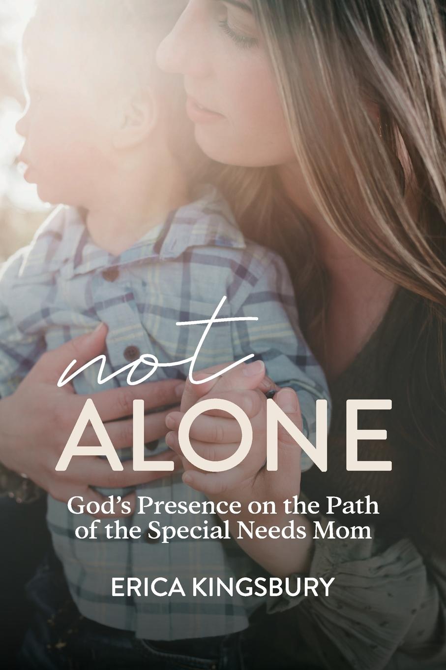 Kniha Not Alone Erica Kingsbury