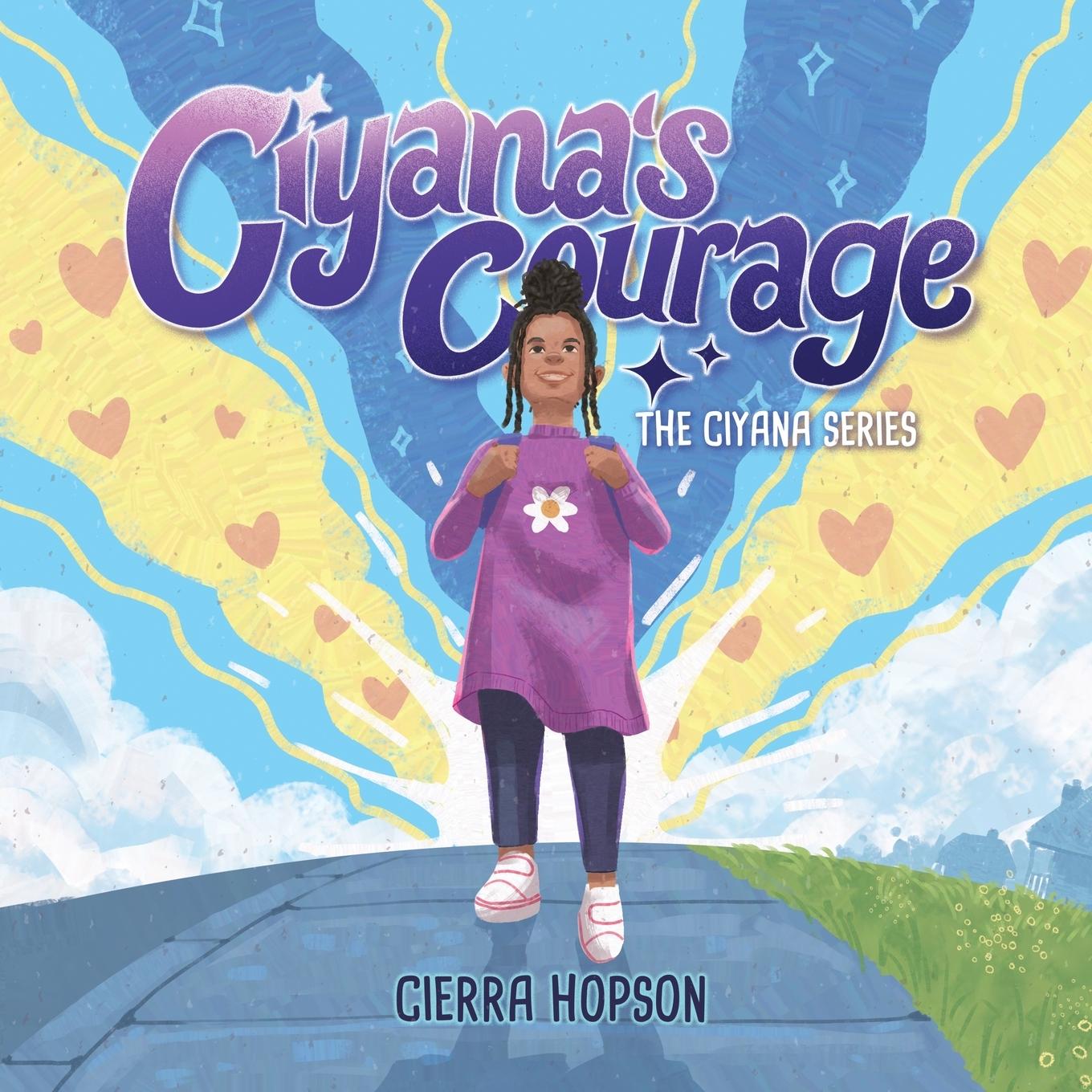 Kniha Ciyana's Courage Cierra Hopson