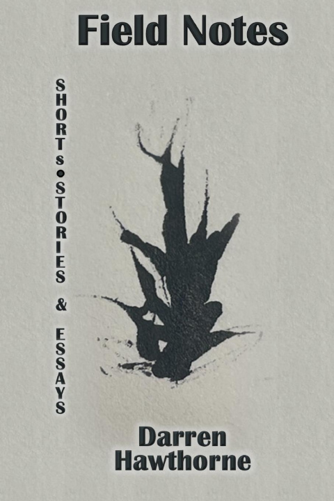 Knjiga Field Notes Darren Hawthorne