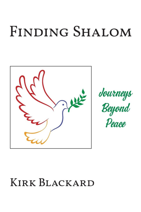 Knjiga Finding Shalom Kirk Blackard