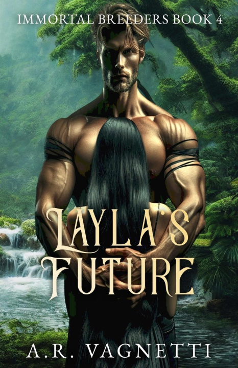 Knjiga Layla's Future A.R. Vagnetti