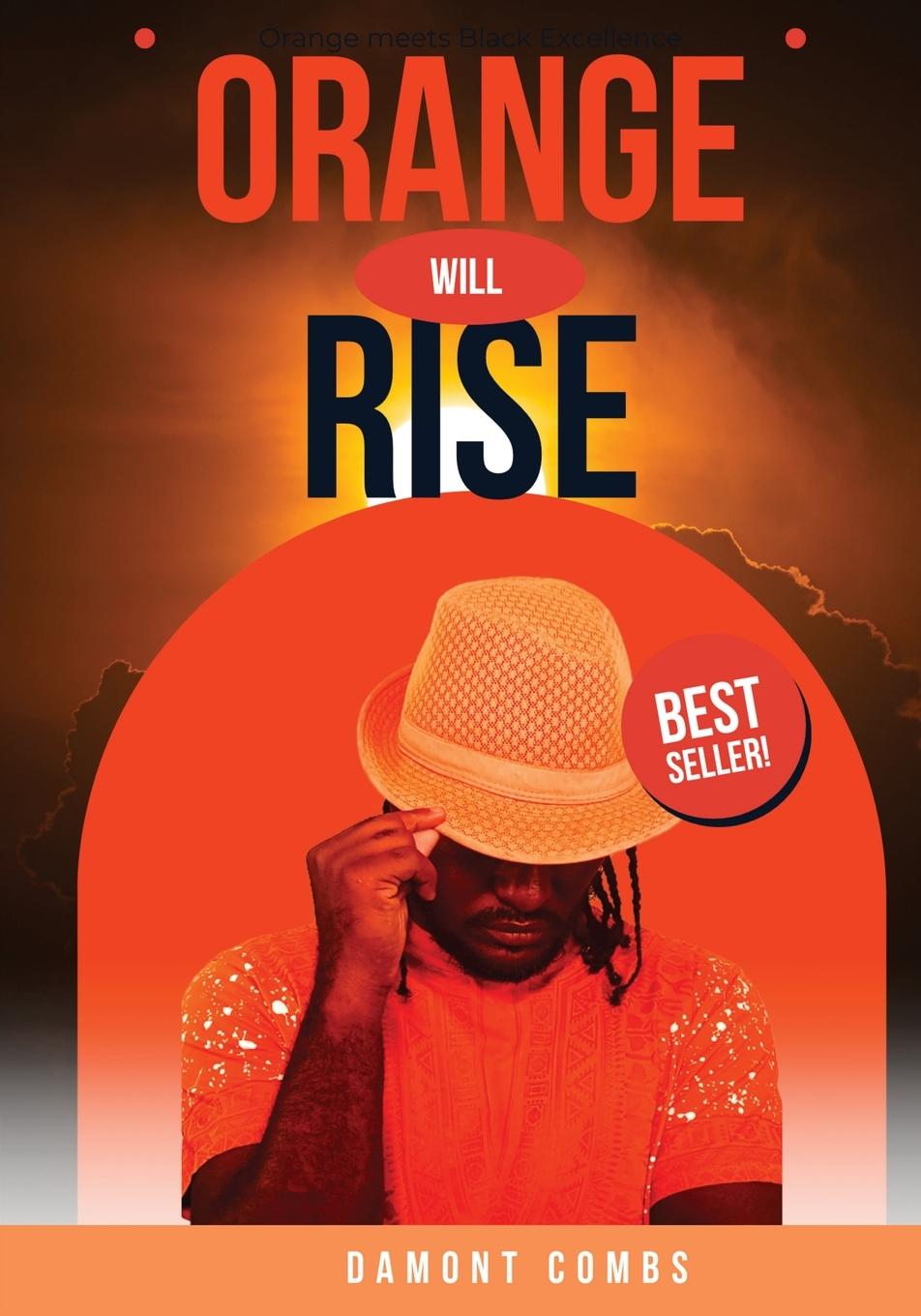 Kniha Orange Will Rise Damont R Combs