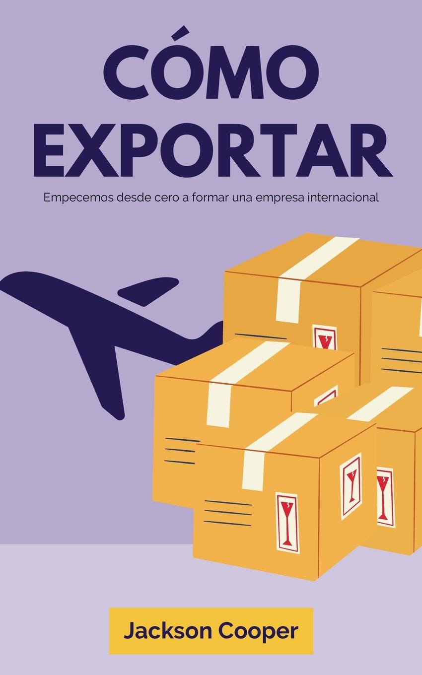 Kniha Cómo Exportar Jackson Cooper