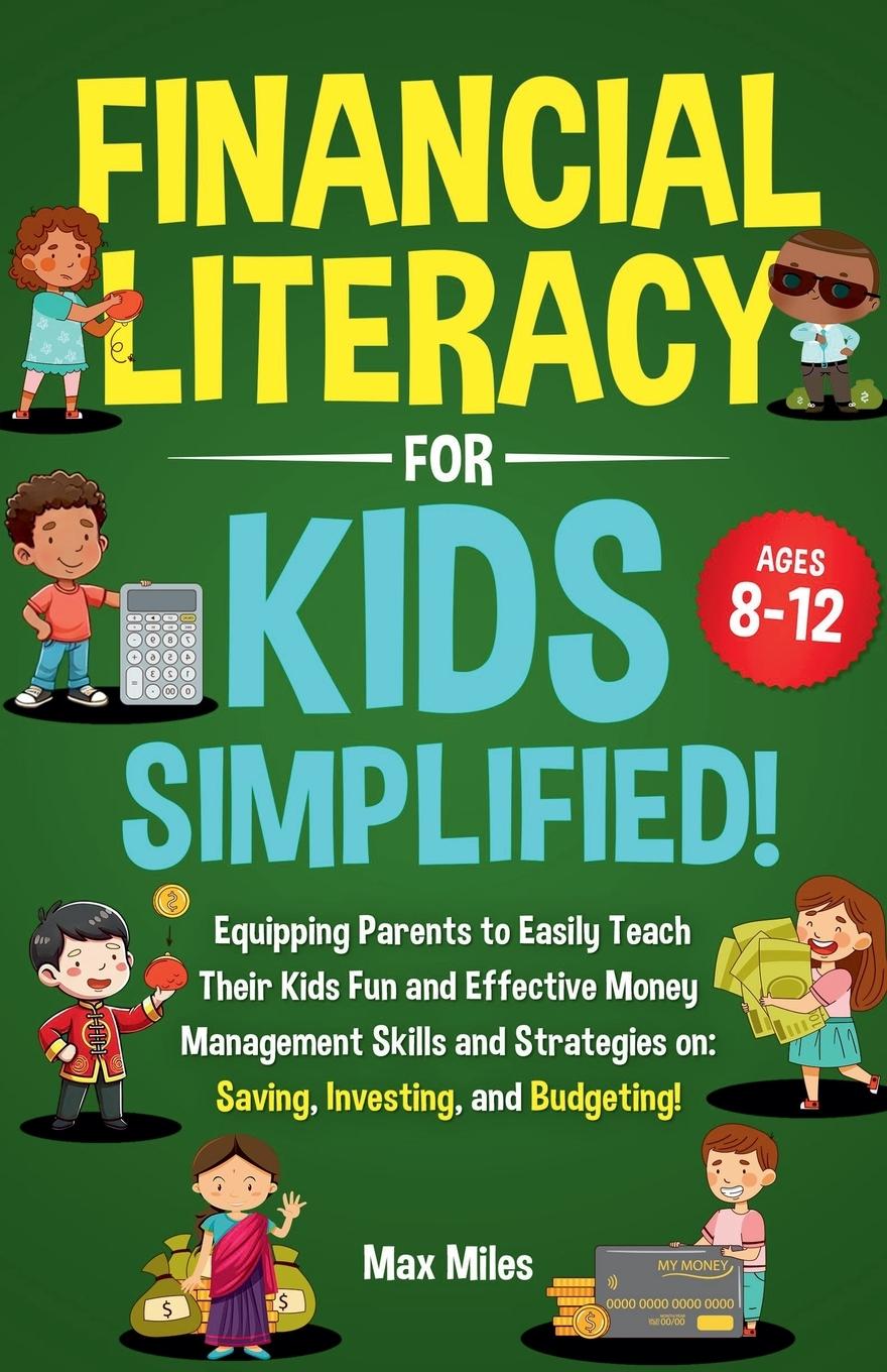 Βιβλίο Financial Literacy For Kids, Simplified! Max Miles
