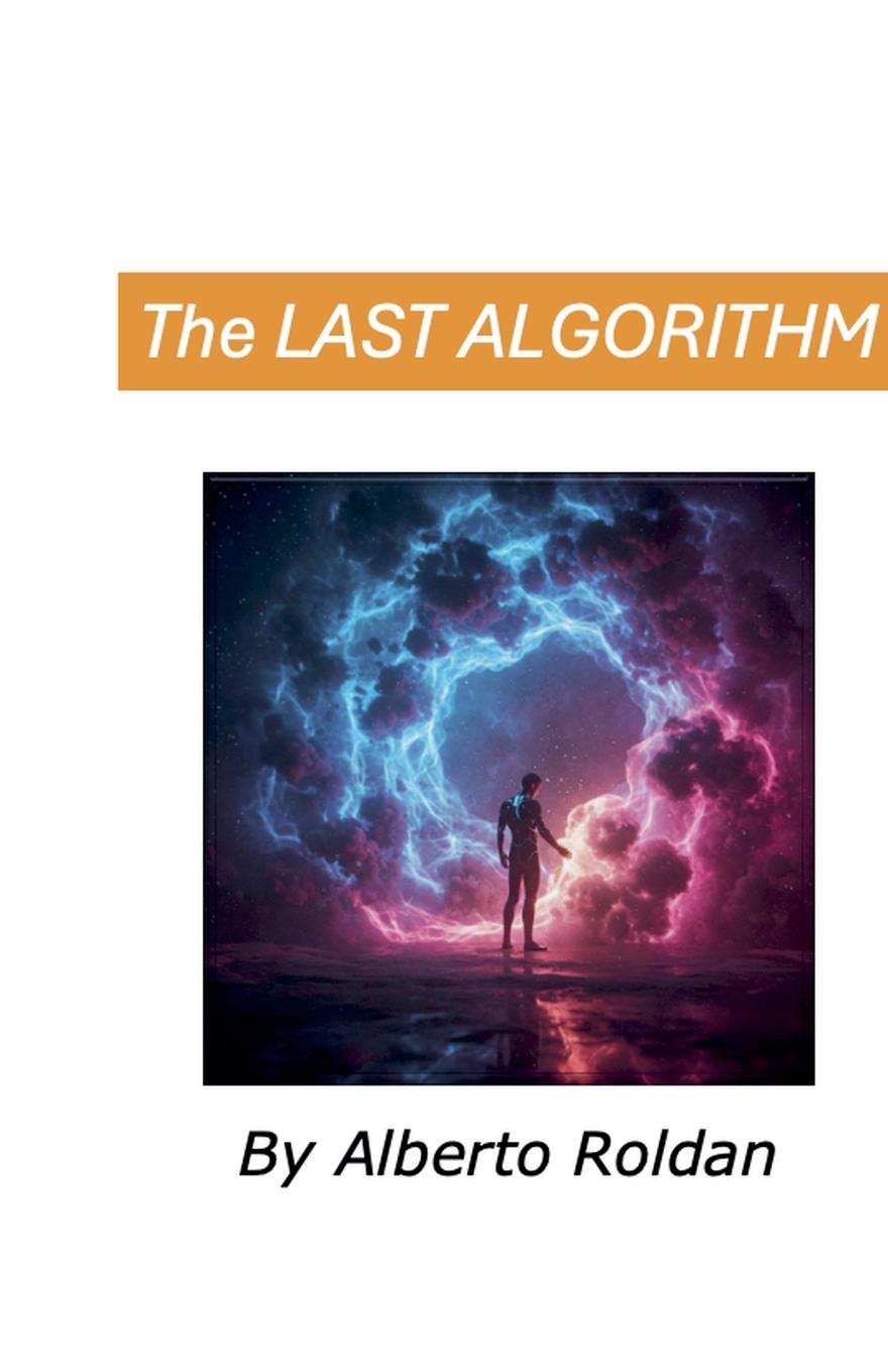 Knjiga The Last Algorithm Alberto Roldan