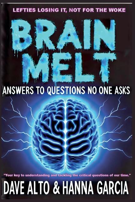 Kniha Brain Melt Dave Alto