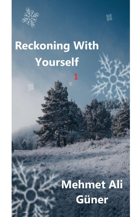 Kniha Reckoning With    Yourself MEHMET ALİ GÜNER