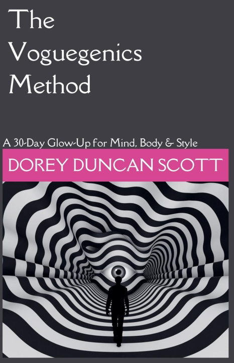 Kniha The Voguegenics Method Dorey Duncan Scott