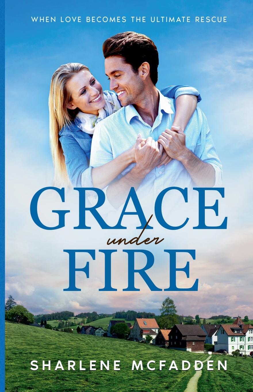 Kniha Grace Under Fire Sharlene McFadden