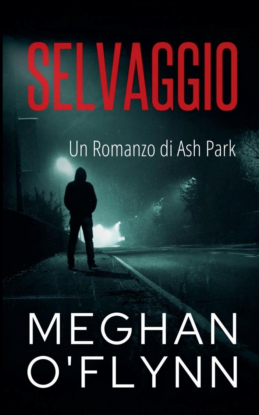 Knjiga Selvaggio Meghan O'Flynn
