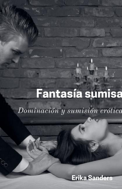 Knjiga Fantasía sumisa Erika Sanders
