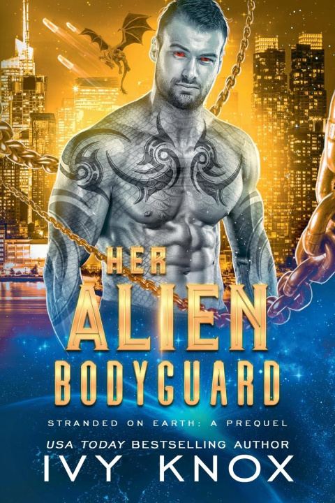 Knjiga Her Alien Bodyguard Ivy Knox