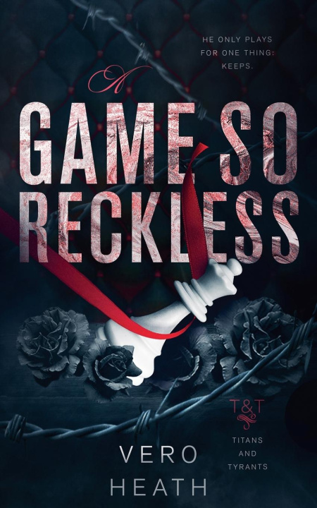 Knjiga A Game So Reckless Vero Heath