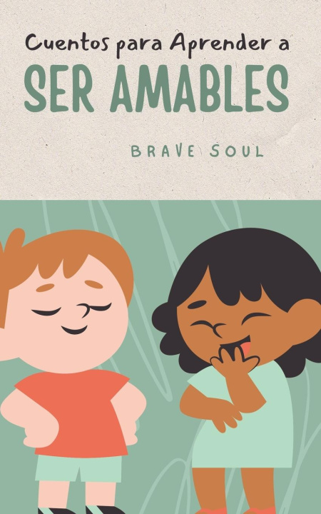 Kniha Cuentos para Aprender a Ser Amables Brave Soul