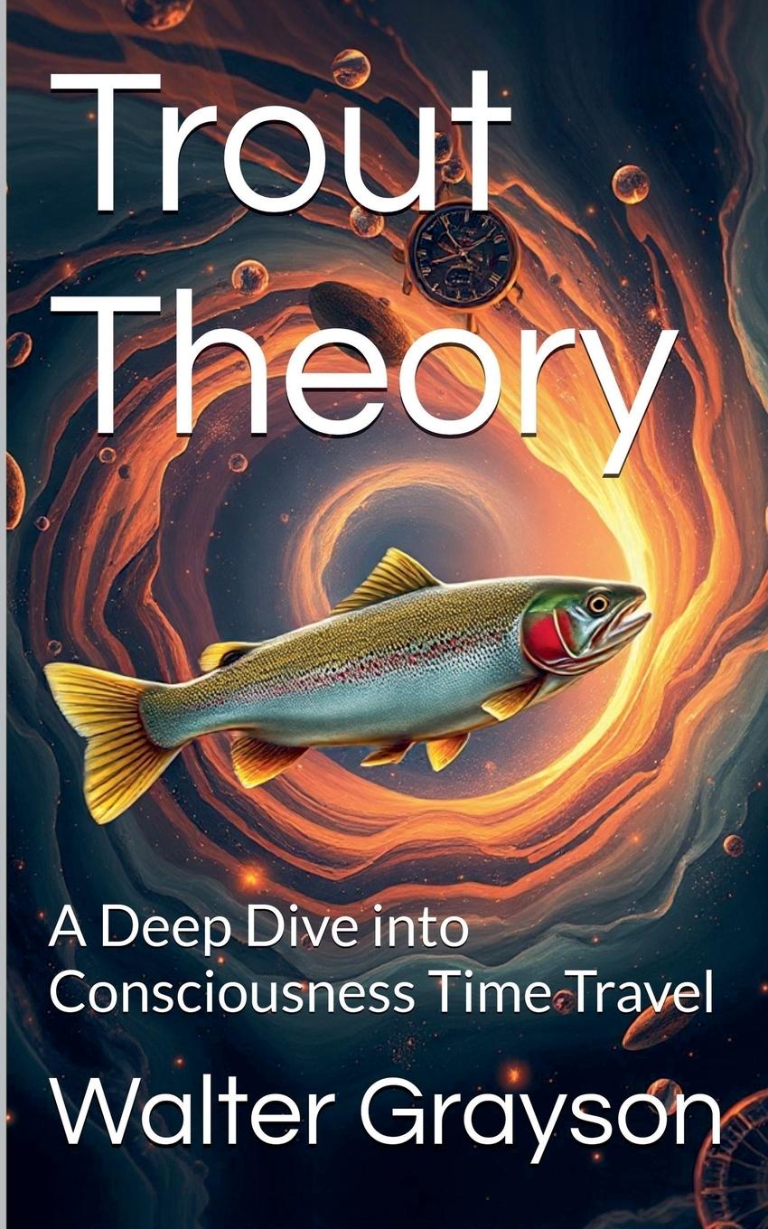 Knjiga Trout Theory Walter Grayson