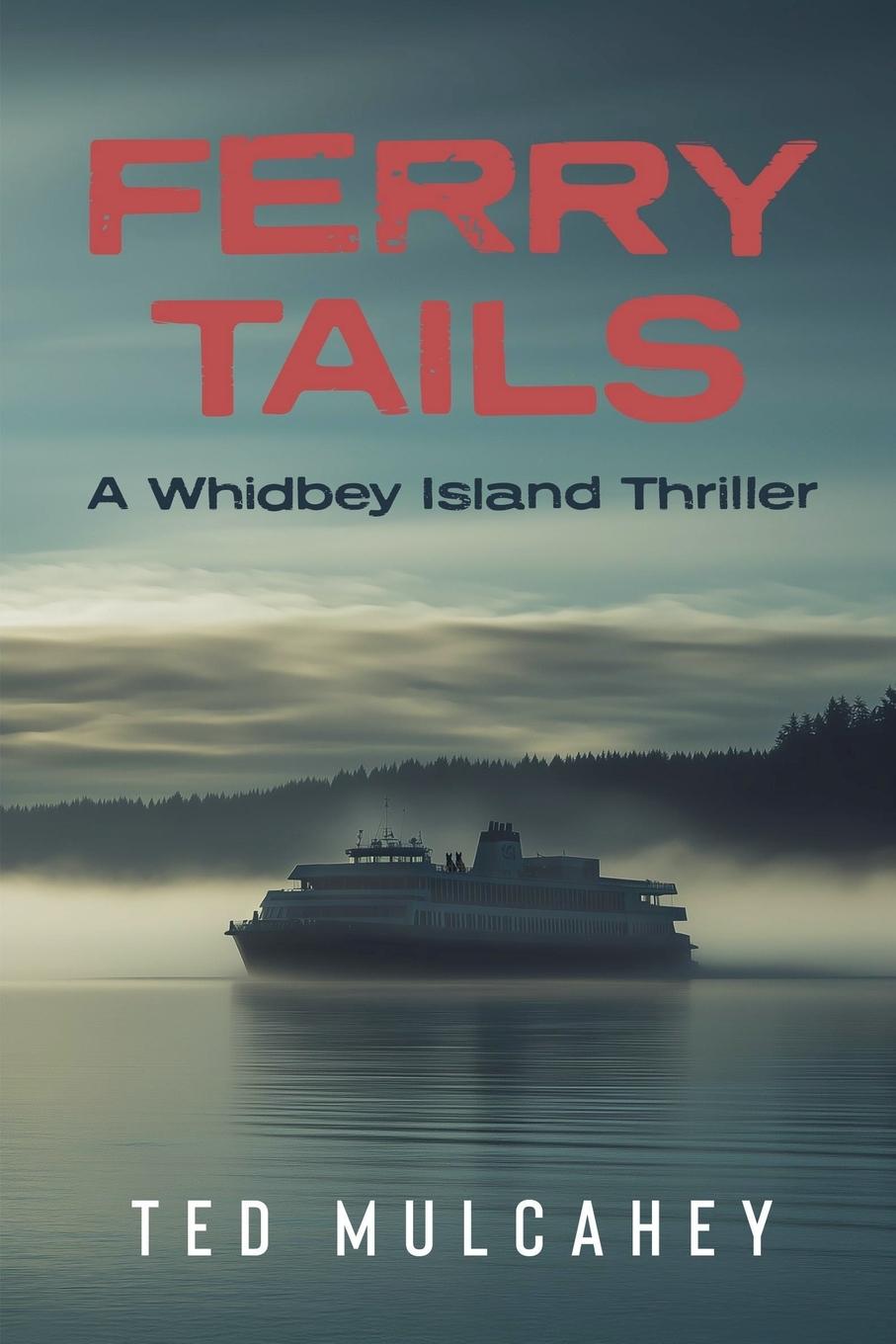 Knjiga Ferry Tails Ted Mulcahey