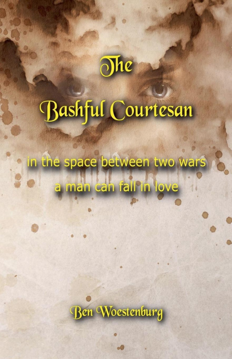 Kniha The Bashful Courtesan Ben Woestenburg