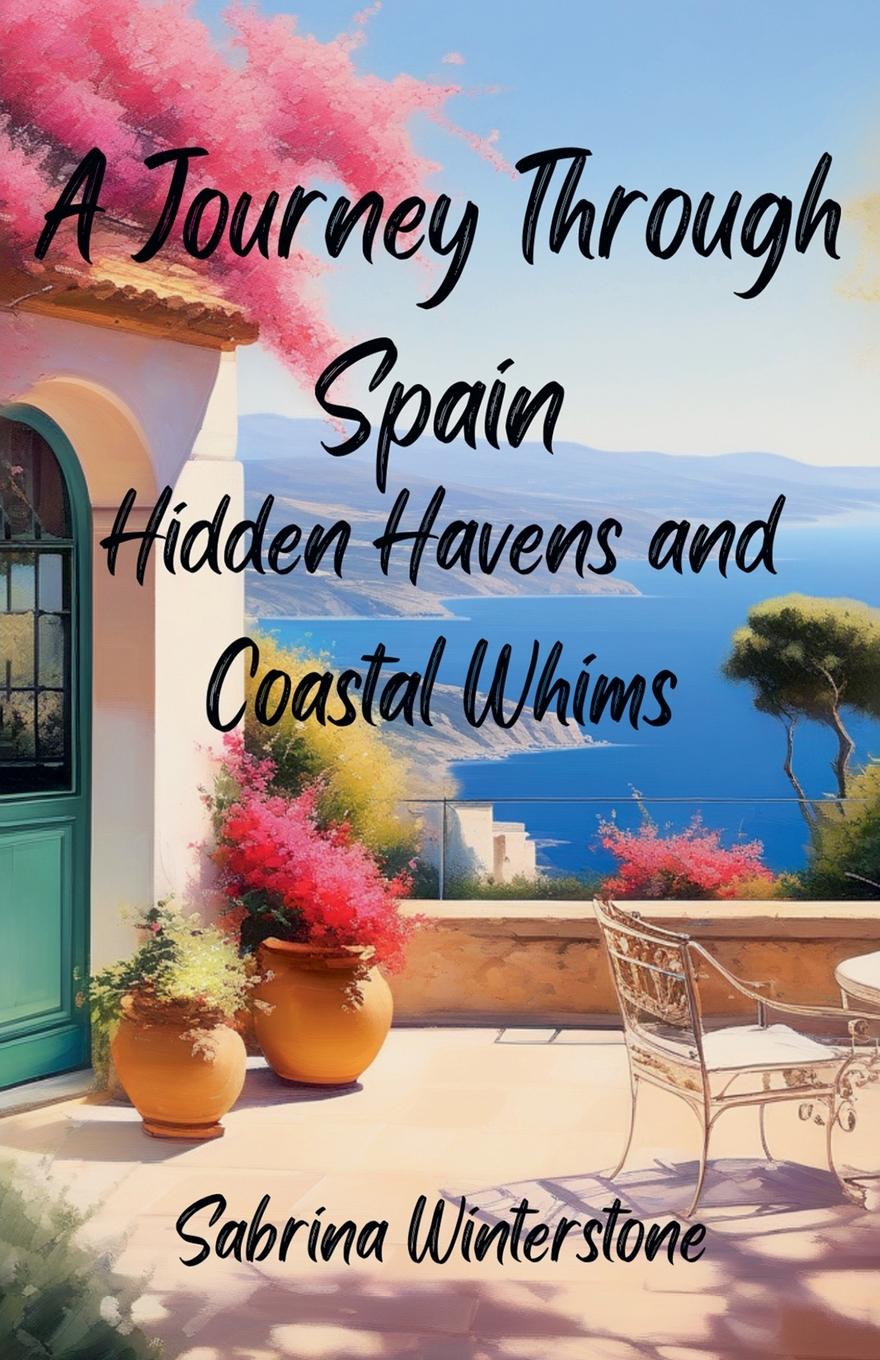 Knjiga A Journey Through Spain Sabrina Winterstone