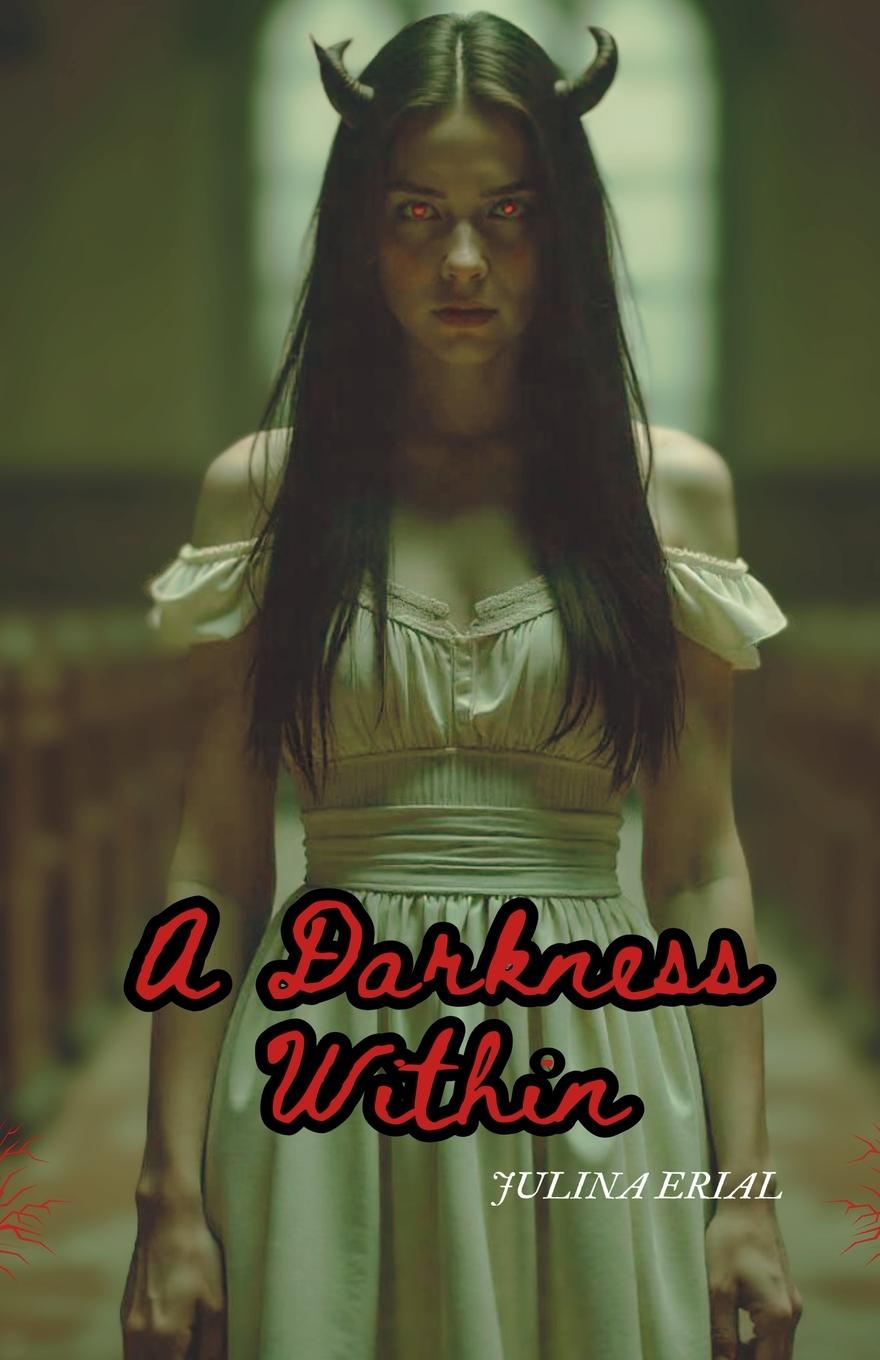 Kniha A Darkness Within Julina Erial