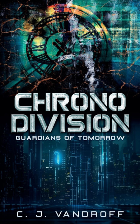 Kniha Chrono Division C.J. Vandroff