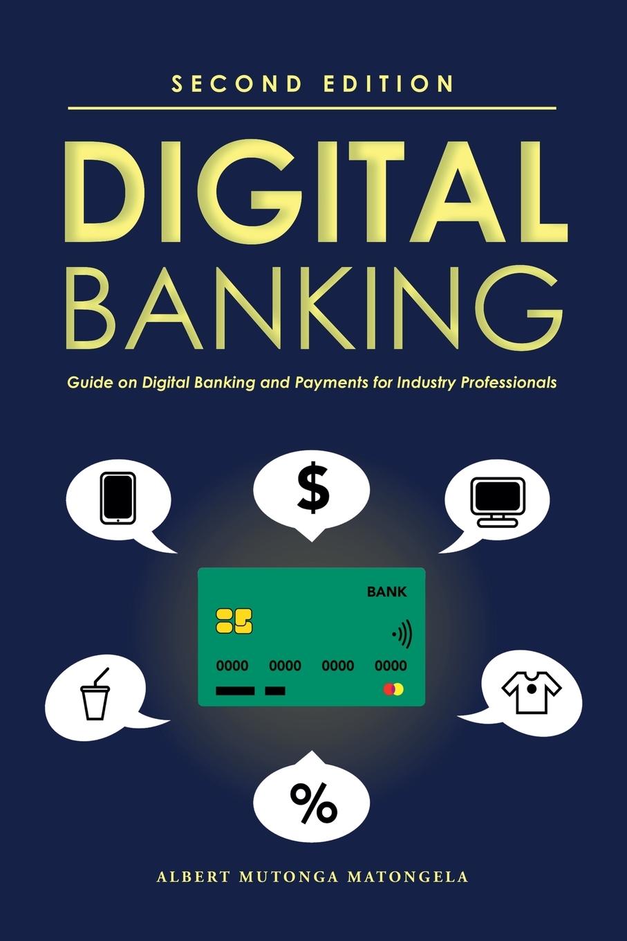 Kniha Digital Banking - Second Edition Albert Mutonga Matongela
