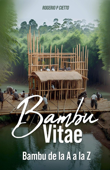 Buch BAMBU VITAE - Bambú de la A a la Z Rogerio Cietto