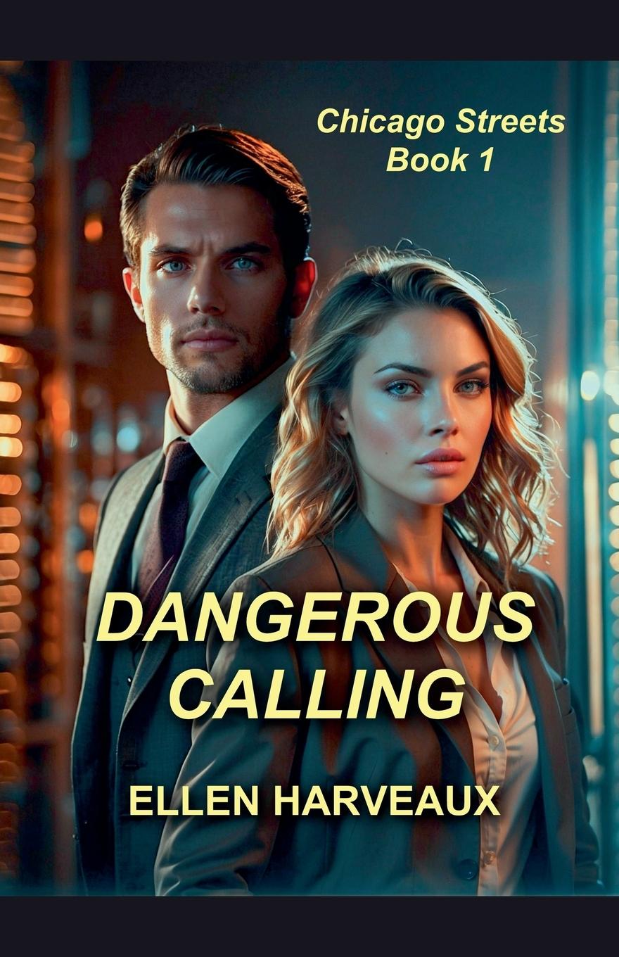 Kniha Dangerous Calling Ellen Harveaux