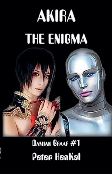 Knjiga Akira the Enigma Peter Henkal