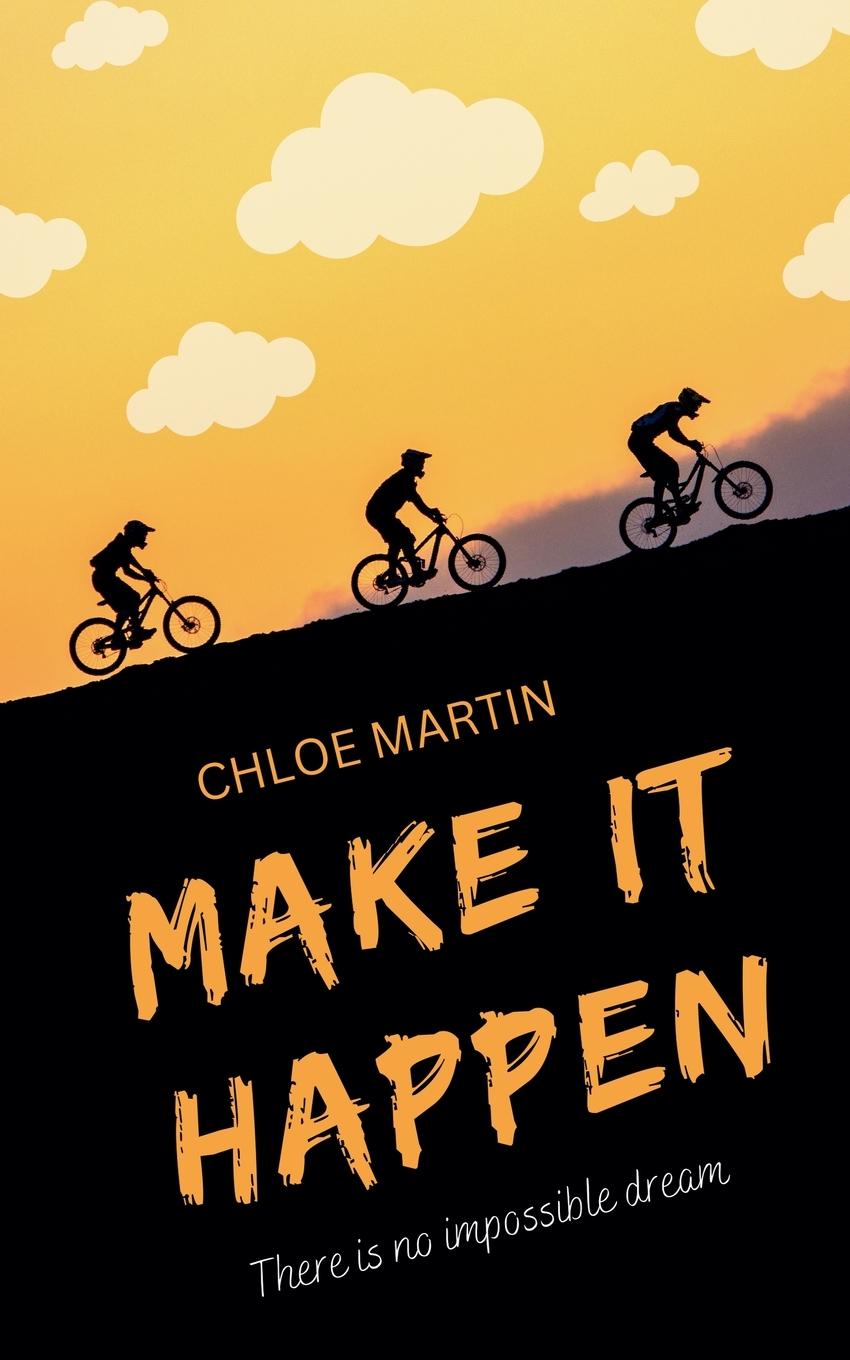 Kniha Make it Happen Chloe Martin