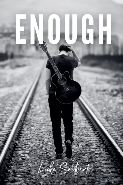 Knjiga Enough Luke Seibert
