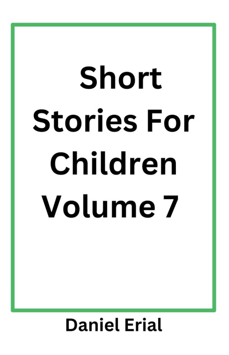 Kniha Short Stories For Children Volume 7 Daniel Erial