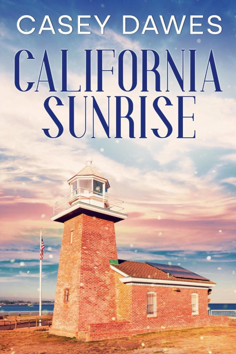 Kniha California Sunrise Casey Dawes