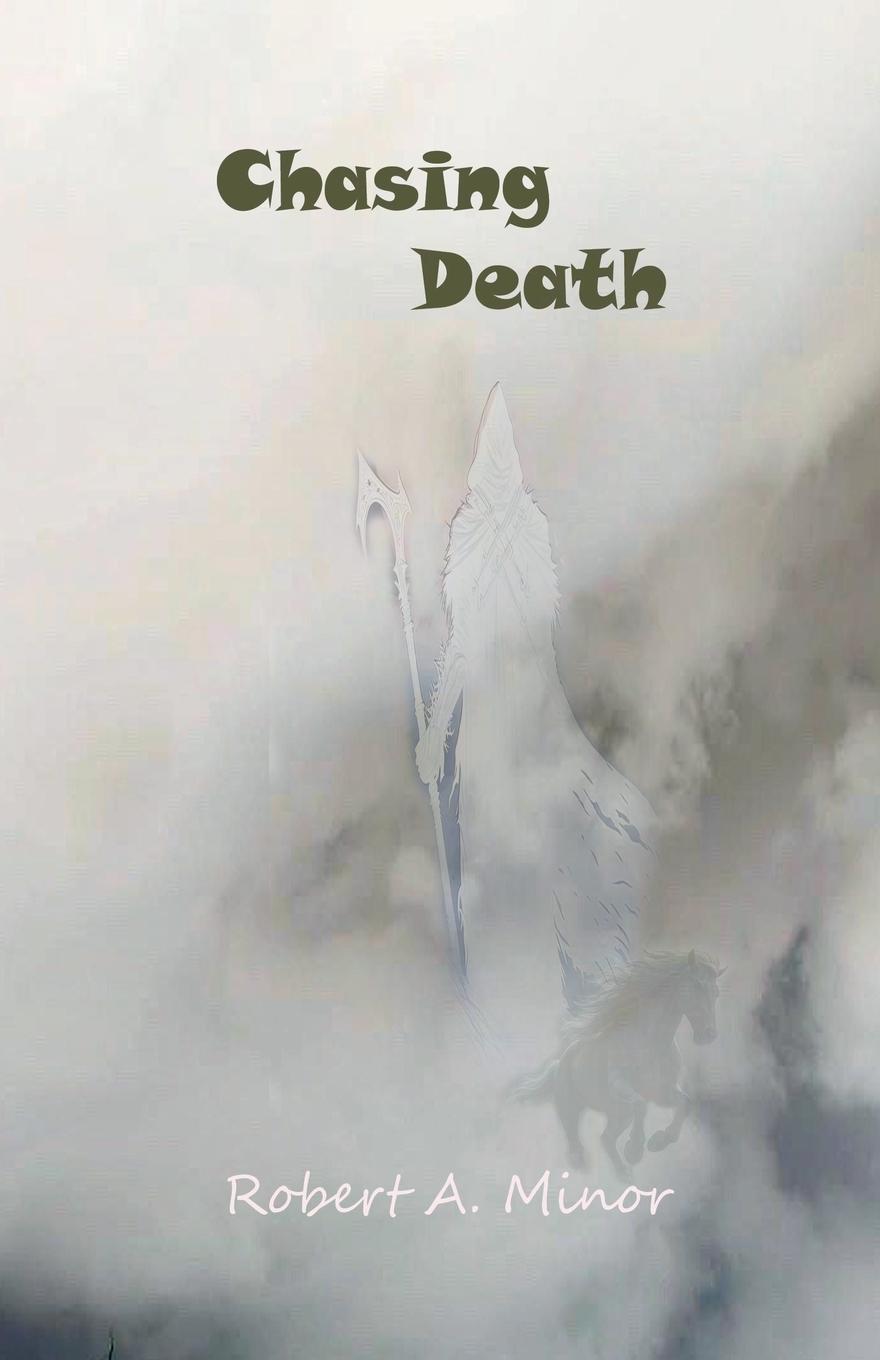 Kniha Chasing Death Robert Minor
