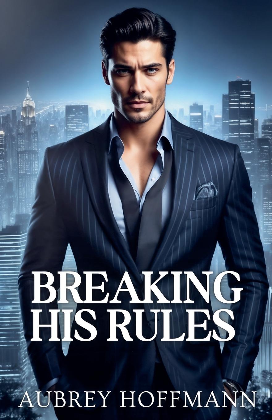 Kniha Breaking His Rules Aubrey Hoffmann