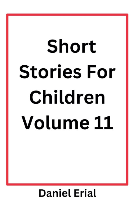 Kniha Short Stories For Children Volume 11 Daniel Erial
