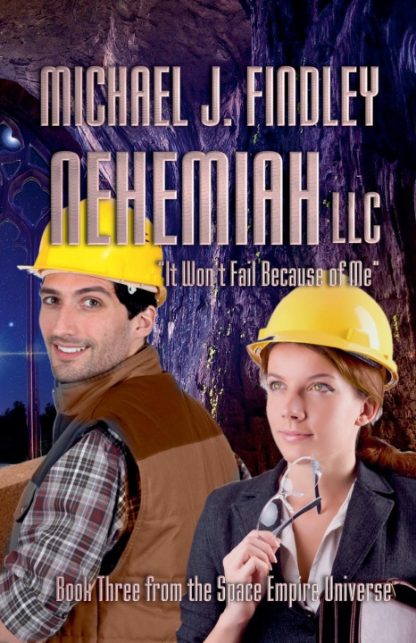 Knjiga Nehemiah LLC Michael J. Findley