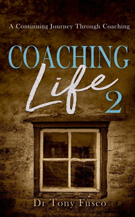 Knjiga Coaching Life 2 Tony Fusco