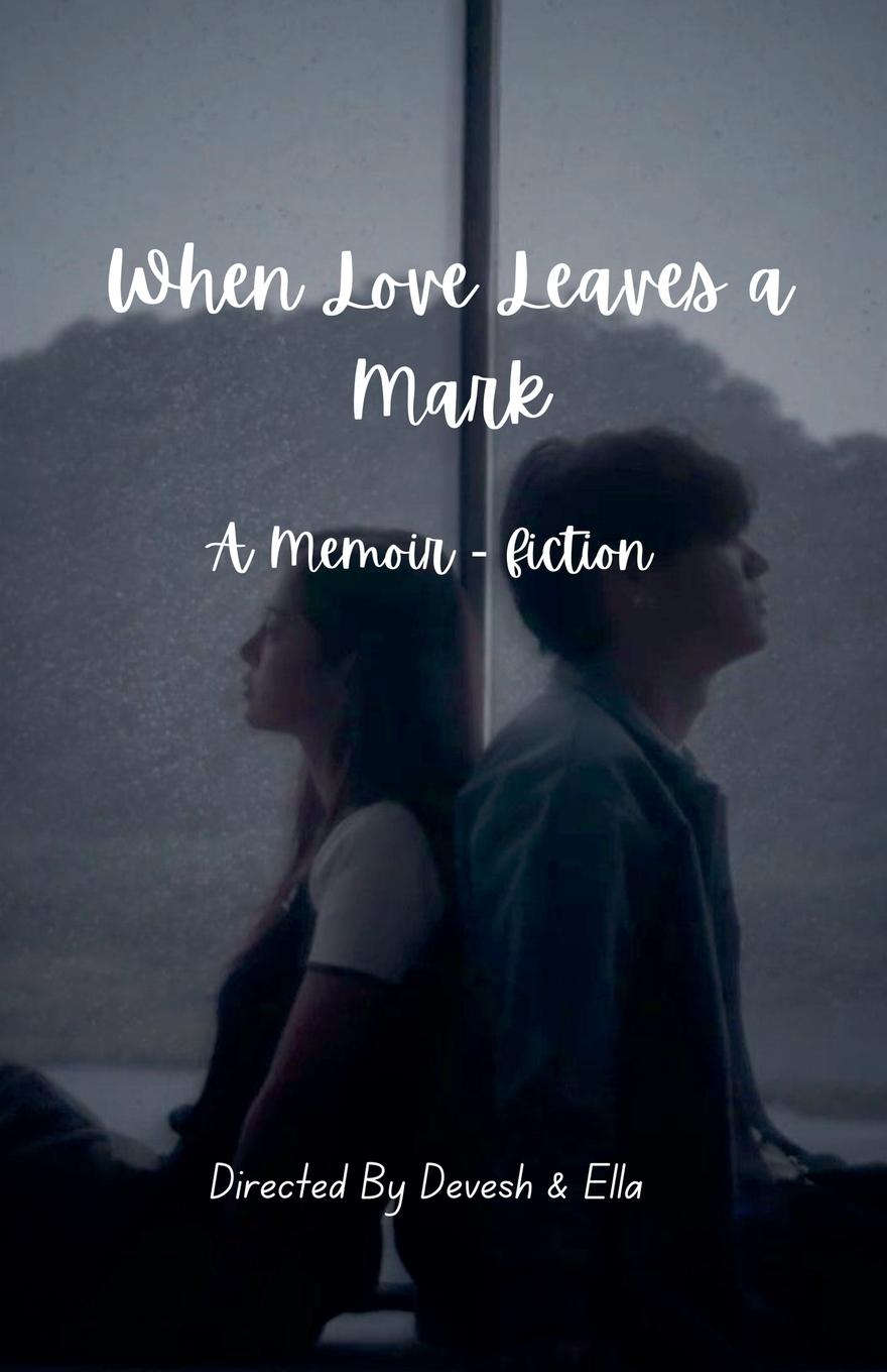 Kniha When Love Leaves a Mark Devesh & Ella