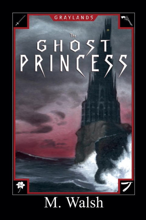 Kniha The Ghost Princess M. Walsh