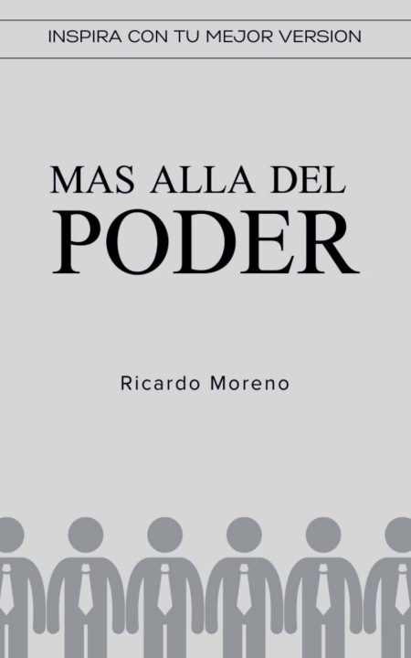 Knjiga Mas Alla del Poder Ricardo Moreno