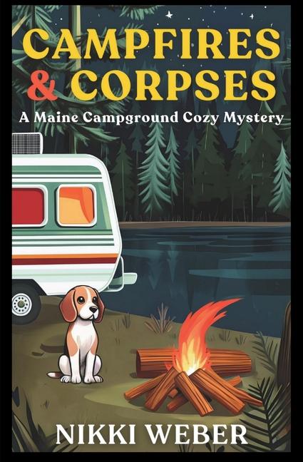 Kniha Campfires & Corpses Nikki Weber