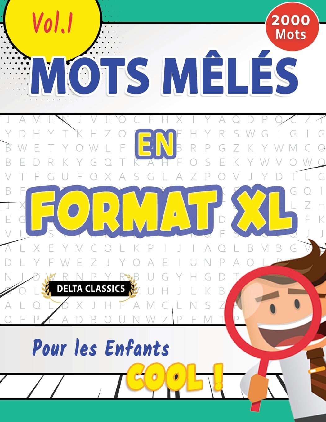 Knjiga MOTS M?LÉS EN  FORMAT XL POUR LES ENFANTS - COOL ! VOL.1 - DELTA CLASSICS DELTA CLASSICS