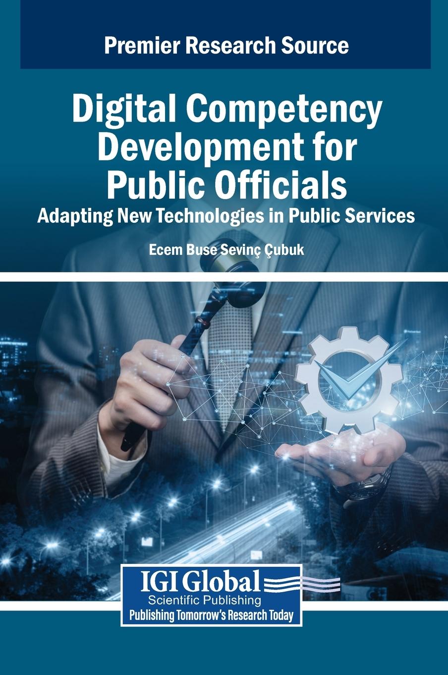 Kniha Digital Competency Development for Public Officials Ecem Buse Sevinç Çubuk